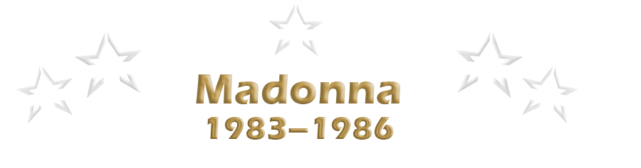Madonna 1983–1986